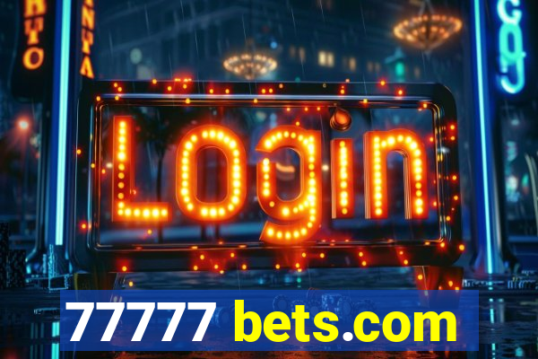 77777 bets.com